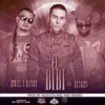 Jowell Y Randy Ft. Reykon El Lider - El Bibi